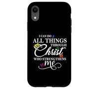 Custodia per iPhone XR I Can Do All Things Through Christ - Philippians 4:13 Bible