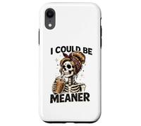 Custodia per iPhone XR I Could Be Meaner Funny Coffee Skeleton Graphic