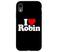 Custodia per iPhone XR I LOVE HEART ROBIN NOME SU UN TEE