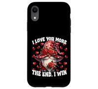 Custodia per iPhone XR I Love You More The End I Win Red Rose Valentines Gnome