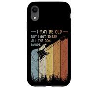 Custodia per iPhone XR I May Be Old But I Got To See All The Cool Bands Retro