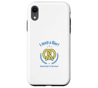 Custodia per iPhone XR I Need A Bier Thank God I'm German (Dichiarazione divertente sulla birra)