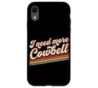 Custodia per iPhone XR I Need More Cowbell, divertente amante della batteria, batterista retrò