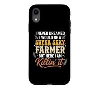 Custodia per iPhone XR I Never Dreamed I Would Be A Super Sexy Farmer But Here I Am