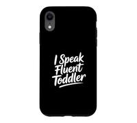 Custodia per iPhone XR I Speak Fluent Toddler
