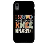 Custodia per iPhone XR I Survived My Husbands Knee Replacement Chirurgia Articolare
