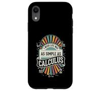 Custodia per iPhone XR I Wish Life Was As Simple As Calculus Badge Fun