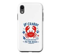 Custodia per iPhone XR If Crabby Please Return to the Beach Arte vintage disegnata a mano