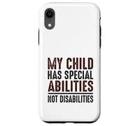 Custodia per iPhone XR Il bambino ha abilità speciali non disabilità bisogni speciali