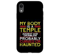 Custodia per iPhone XR Il mio corpo un tempio antico sbriciolamento maledetto sarcasmo infestato