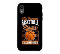 Custodia per iPhone XR Il mio giocatore di basket preferito mi chiama Cousin Matching