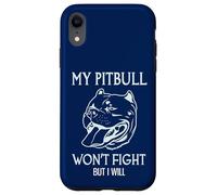Custodia per iPhone XR Il mio Pitbull non combatterà ma io sarò American Pitbull Terrier