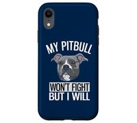 Custodia per iPhone XR Il mio Pitbull non combatterà ma io sarò American Pitbull Terrier