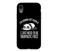 Custodia per iPhone XR I'm Gonna Get Over It I Just Need To Be Dramatic First
