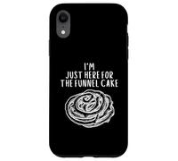 Custodia per iPhone XR I'm Just Here For The Funnel Cake Funny Wedding Carnival Pie