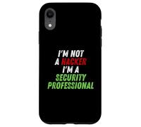 Custodia per iPhone XR Im Not A Hacker Im A Security Professional OPSEC Cyber Humor