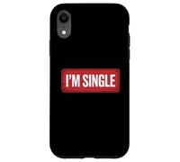 Custodia per iPhone XR I'm Single Red Banner Grassetto Grafica Divertente Stato Relazionale