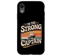 Custodia per iPhone XR I'm The Strong Captain Capo della nave in barca -