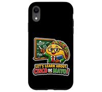 Custodia per iPhone XR Impariamo a conoscere Cinco De Mayo Funny Teacher Taco