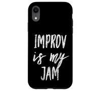 Custodia per iPhone XR Improv Is My Jam Attori Divertente Improvvisazione Artista Design