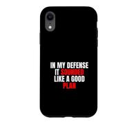 Custodia per iPhone XR In My Defense, It Sounded Like a Good Plan - Citazione Sarcastica