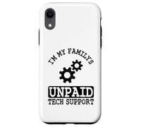 Custodia per iPhone XR Ingegnere del software IT Guy Sono il supporto tecnico non pagato della mia famiglia