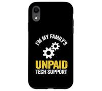 Custodia per iPhone XR Ingegnere del software IT Guy Sono il supporto tecnico non pagato della mia famiglia