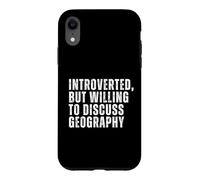 Custodia per iPhone XR Introverso ma disposto a discutere di geografia introversa
