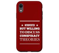 Custodia per iPhone XR Introverso ma disposto a discutere le teorie della cospirazione divertente