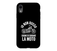 Custodia per iPhone XR Io Non Russo Sogno Di Guidare La Moto