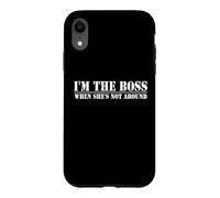 Custodia per iPhone XR Io sono il capo quando lei non è in giro divertente marito