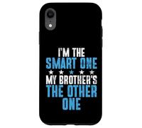 Custodia per iPhone XR Io sono l'intelligente Mio fratello è l'altro fratello
