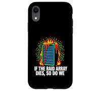Custodia per iPhone XR IT Sysadmin If The RAID Array Dies So Do We