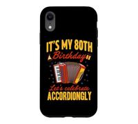 Custodia per iPhone XR It's My 80th Birthday Festeggiamo la fisarmonica