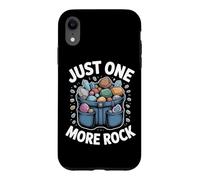 Custodia per iPhone XR Just One More Rock Rockhounding Cercatore Minerali