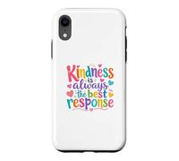 Custodia per iPhone XR Kindness Is Always The Best Response Cute colorful Kindness