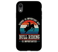 Custodia per iPhone XR La divertente cavalcata del toro è più importante Bull Rider