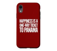 Custodia per iPhone XR La felicità è un biglietto di sola andata per Panama