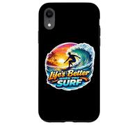 Custodia per iPhone XR La vita è meglio quando si surf Surfer Surfing Surfboard Citazione
