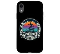 Custodia per iPhone XR L'acqua salata guarisce tutto Surf Surfing Surf Board Amante