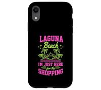 Custodia per iPhone XR Laguna Beach Sono Qui Solo Per Lo Shopping California