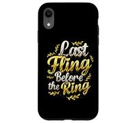 Custodia per iPhone XR Last Fling Before The Ring Bride, addio al nubilato
