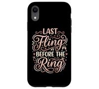 Custodia per iPhone XR Last Fling Before The Ring Bride, addio al nubilato