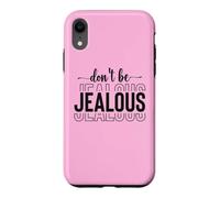 Custodia per iPhone XR L'atteggiamento della diva di amor proprio Snob Sassy non essere geloso