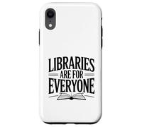 Custodia per iPhone XR Le biblioteche sono per tutti gli amanti dei libri inclusivi