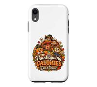 Custodia per iPhone XR Le calorie del Ringraziamento non contano la torta di zucca di tacchino divertente