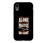Custodia per iPhone XR Leave Me Alone Ho bisogno di praticare il mio clarinetto basso