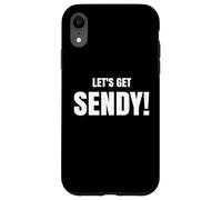 Custodia per iPhone XR Let’s Get Sendy High Energy Hype Slogan