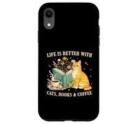 Custodia per iPhone XR Life is Better With Cats Books And Coffee Cat Lover Reading