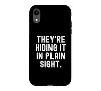 Custodia per iPhone XR lo stanno nascondendo in bella vista Intelligente Witty Observational